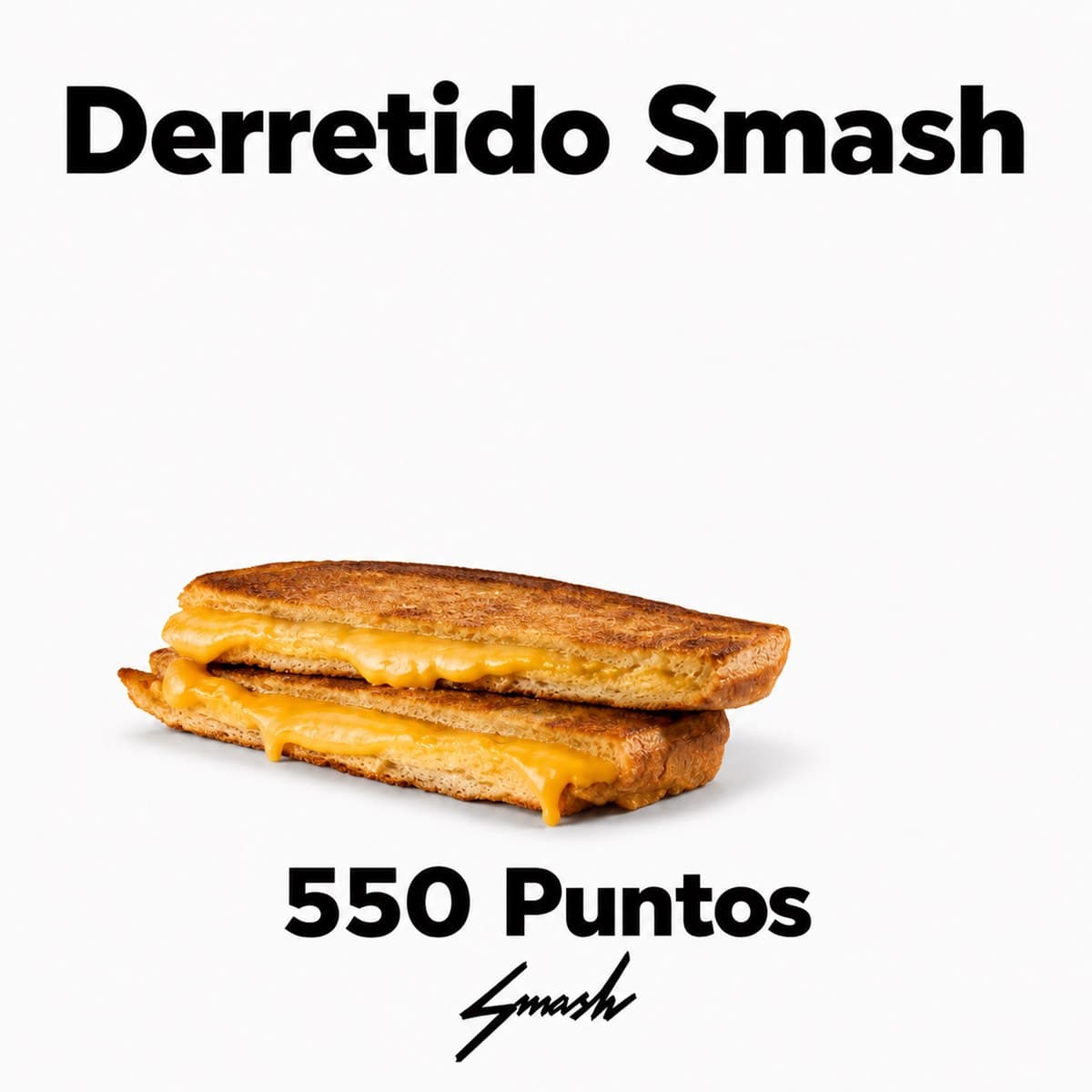 Derretido Smash